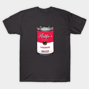 Antifa's Revolutionary Throwing Soup T-Shirt